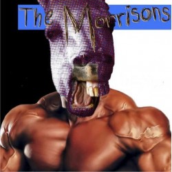 The Morrisons - Hard Hoarse