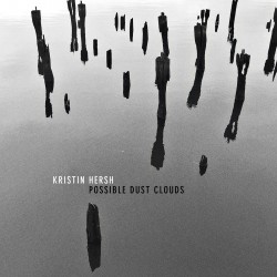 Kristin Hersh - Possible Dust Clouds (Silver Vinyl)
