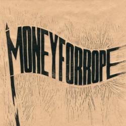 Money For Rope - Money For Rope (lp)