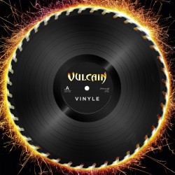 Vulcain - Vinyle (Saw Shaped Vinyl)