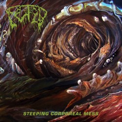 Fetid - Steeping Corporeal Mess