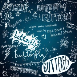 Kyle Dixon & Michael Stein - Butterfly Soundtrack