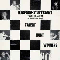 Various - Bedford-Stuyvesant Talent Hunt Winners