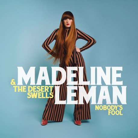 Madeline Leman & The Desert Swells - Nobody's Fool