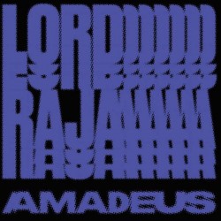 Lord Raja - Amadeus