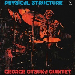 George Otsuka Quintet - Physical Structure