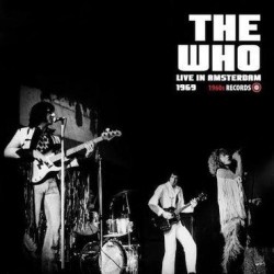 Who, The - Live In Amsterdam 1969