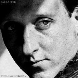Jae Laffer - The Long Daydream